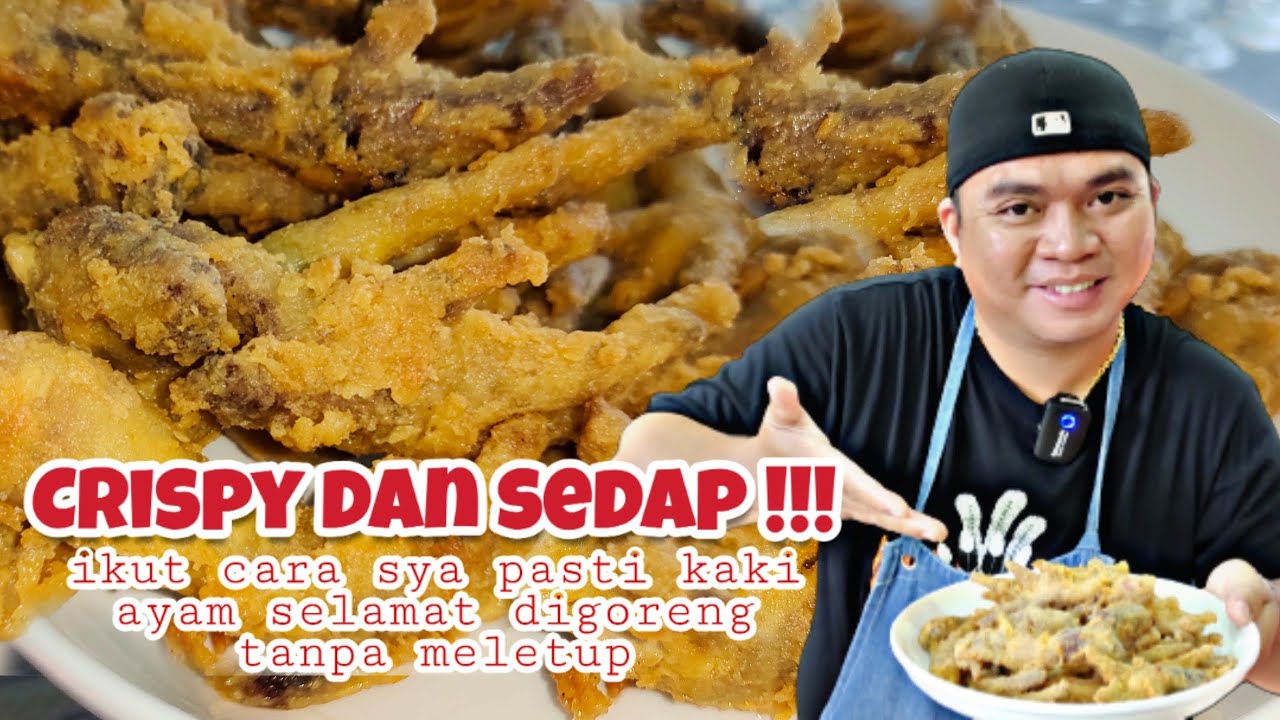 CARA BUAT KAKI AYAM CRISPY TIP GORENGAN TAK MELETOP !!!