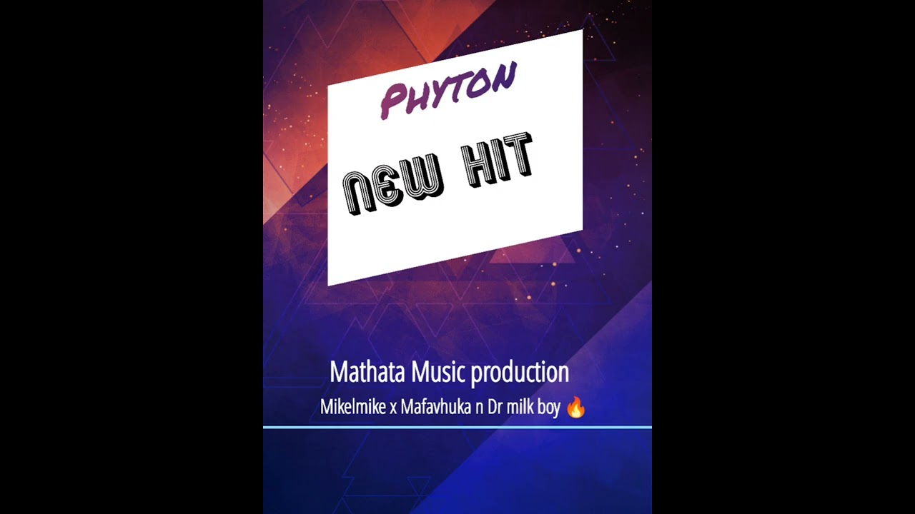 python= Mikelmike x mafavhuka  &. Dr Milk boy (original)