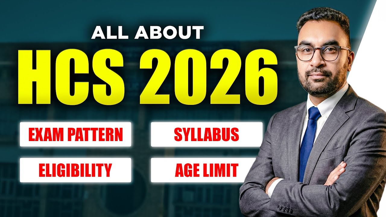 HCS 2026 Complete Guide | Exam Pattern, Syllabus, Age Limit, Eligibility | Haryana Civil Services