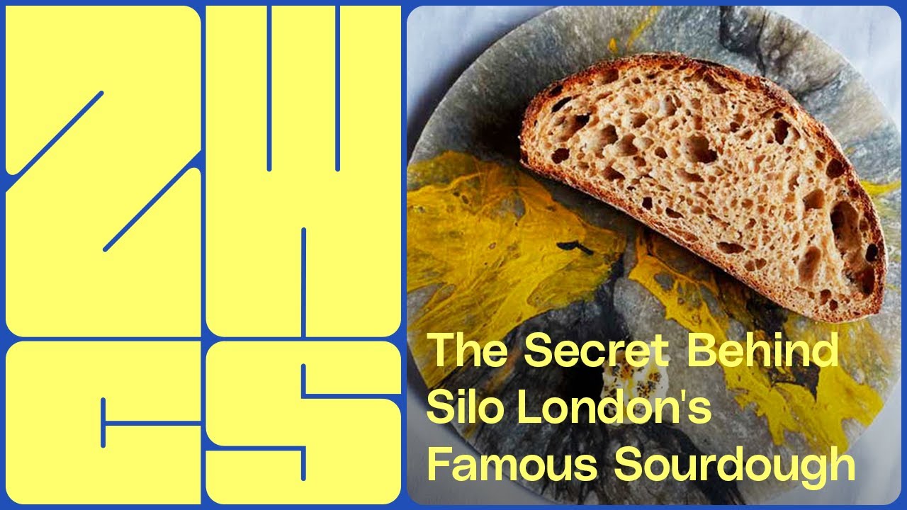 Making Silo London's Famous Sourdough 'Siloaf' | Zero Waste Recipe