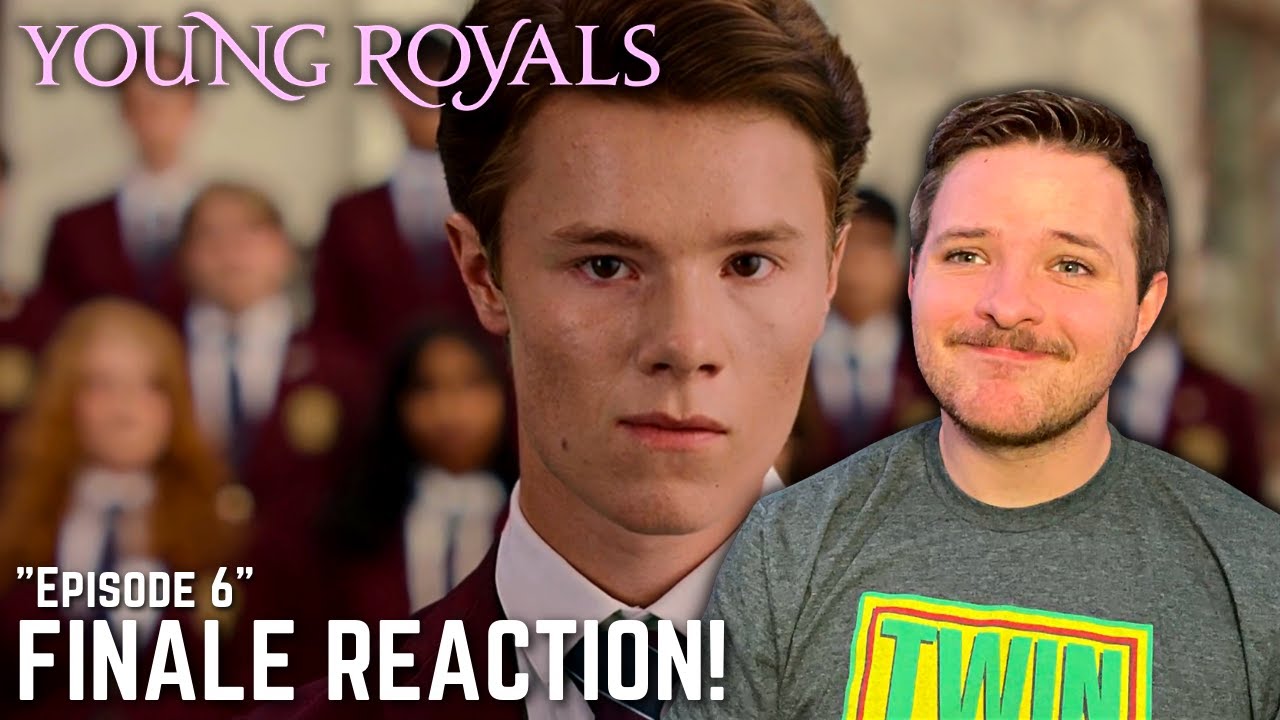 Young Royals 2x6 FINALE REACTION! - 