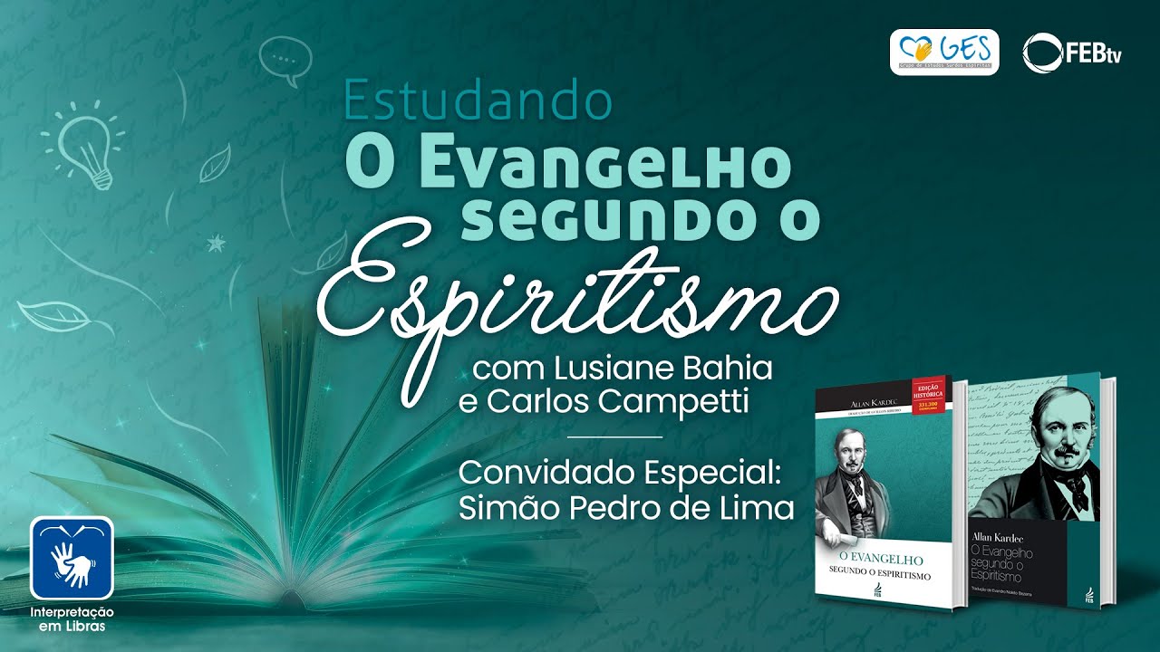 #23 Estudando O Evangelho Segundo o Espiritismo - Bem e mal sofrer