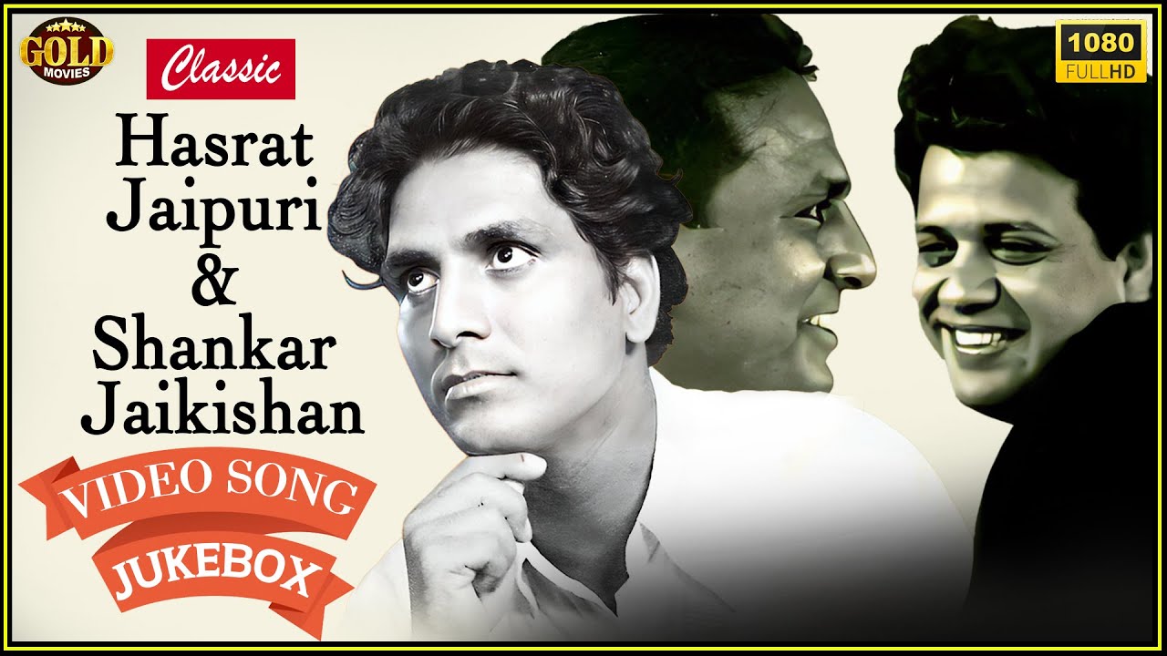 Hasrat Jaipuri & Shankar Jaikishan Classic Video Songs Jukebox - HD