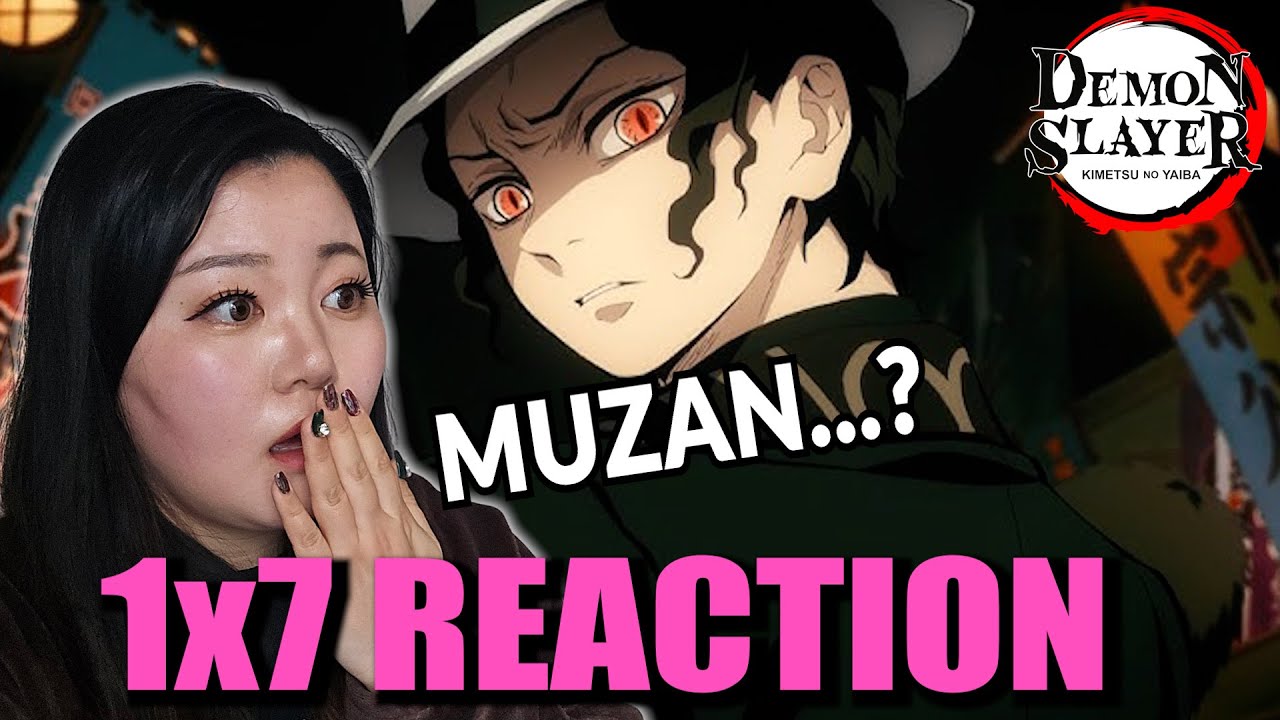 MUZAN Finally Shows Up… (and I got chills) | DEMON SLAYER 1x7 Reaction
