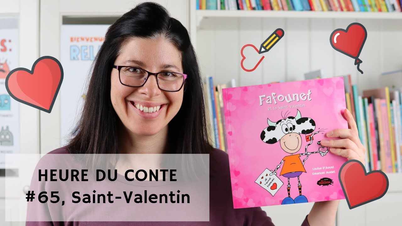 Heure du conte #65, Fafounet et la Saint-Valentin, spécial Saint-Valentin