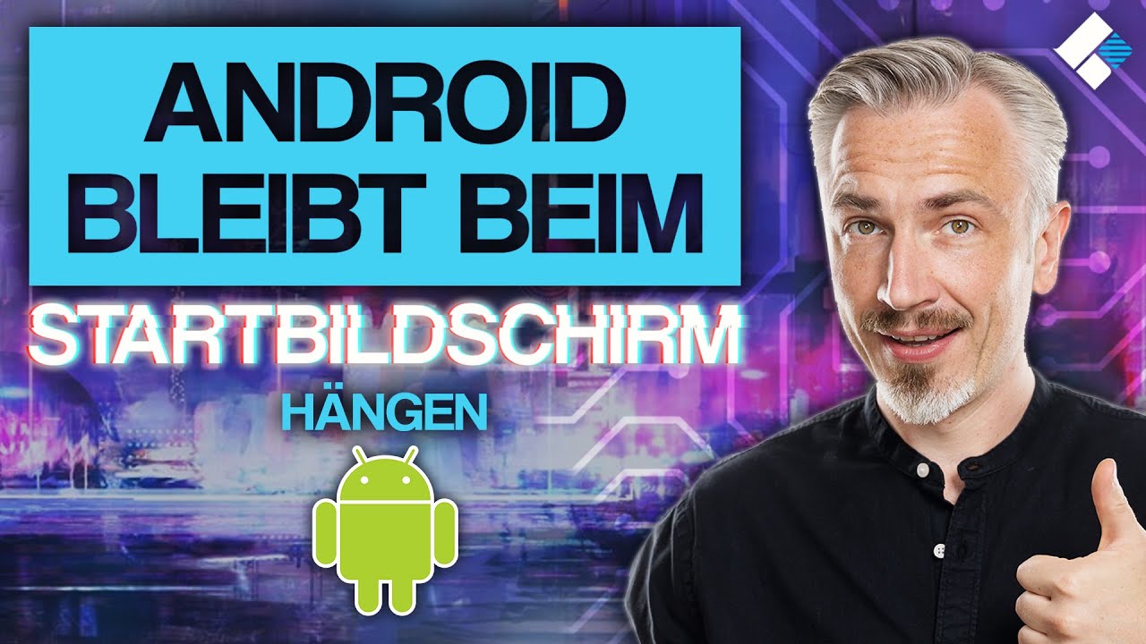 Android: Samsung bleibt beim Start hängen | Handy hängt