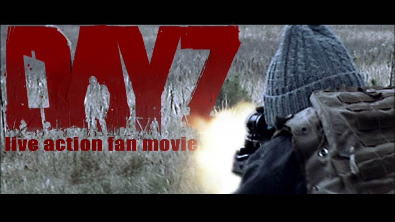 DayZ: Short Live Action Film