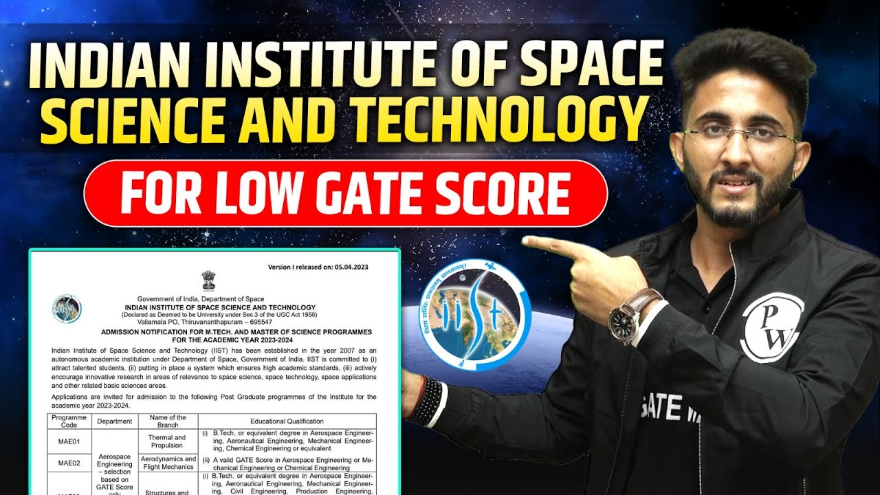 Indian Institute Of Space Science And Technology | IIST For Low Gate Score