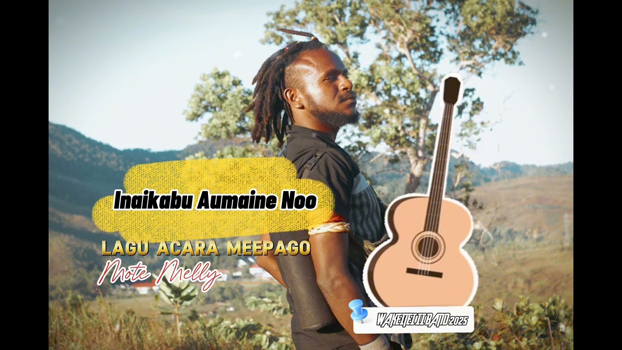 LAGU ACARA MEEPAGO Inaikabu Aumaine Noo Mote Melly KND W2 Official Music 2025🎼🇸🇧