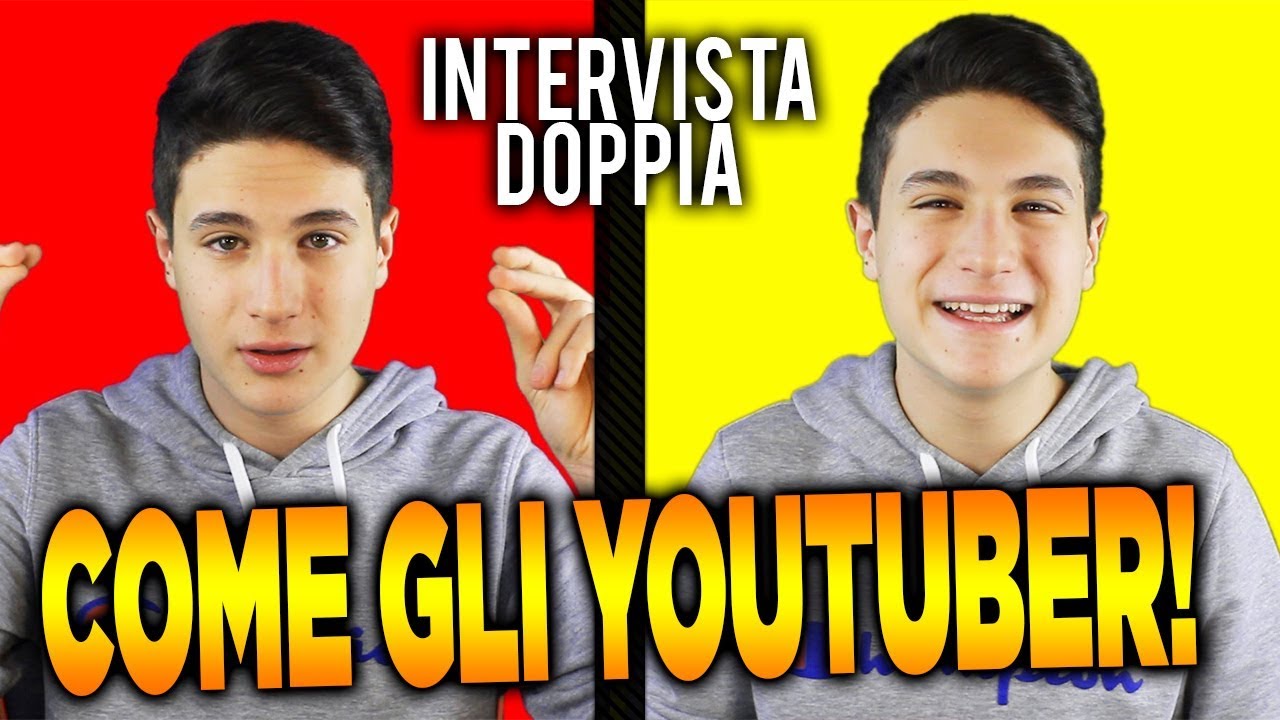 COME FARE LE INTERVISTE DOPPIE COME GLI YOUTUBERS!