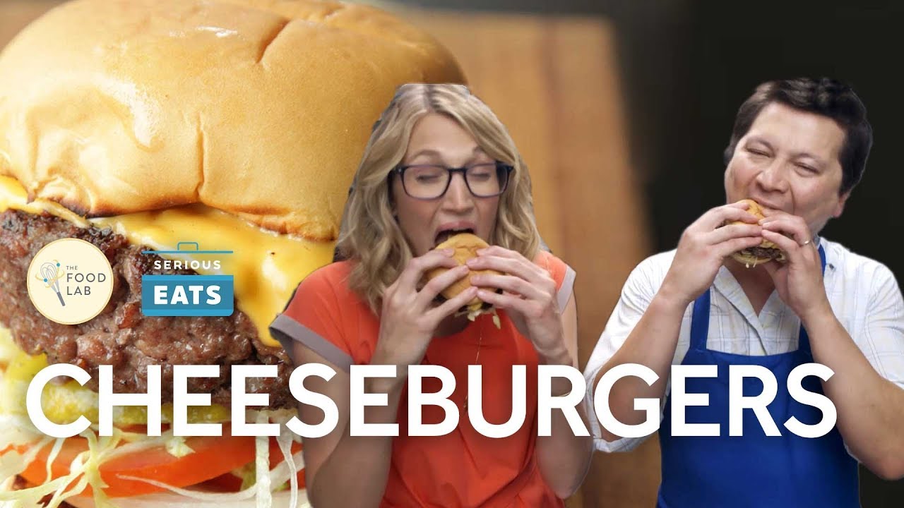 The Food Lab: Cheeseburgers | Serious Eats