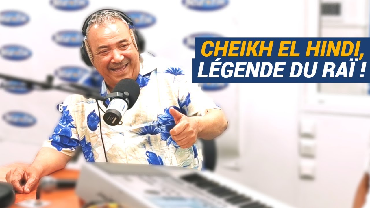 [Power Raï] Cheikh el Hindi, légende du raï !