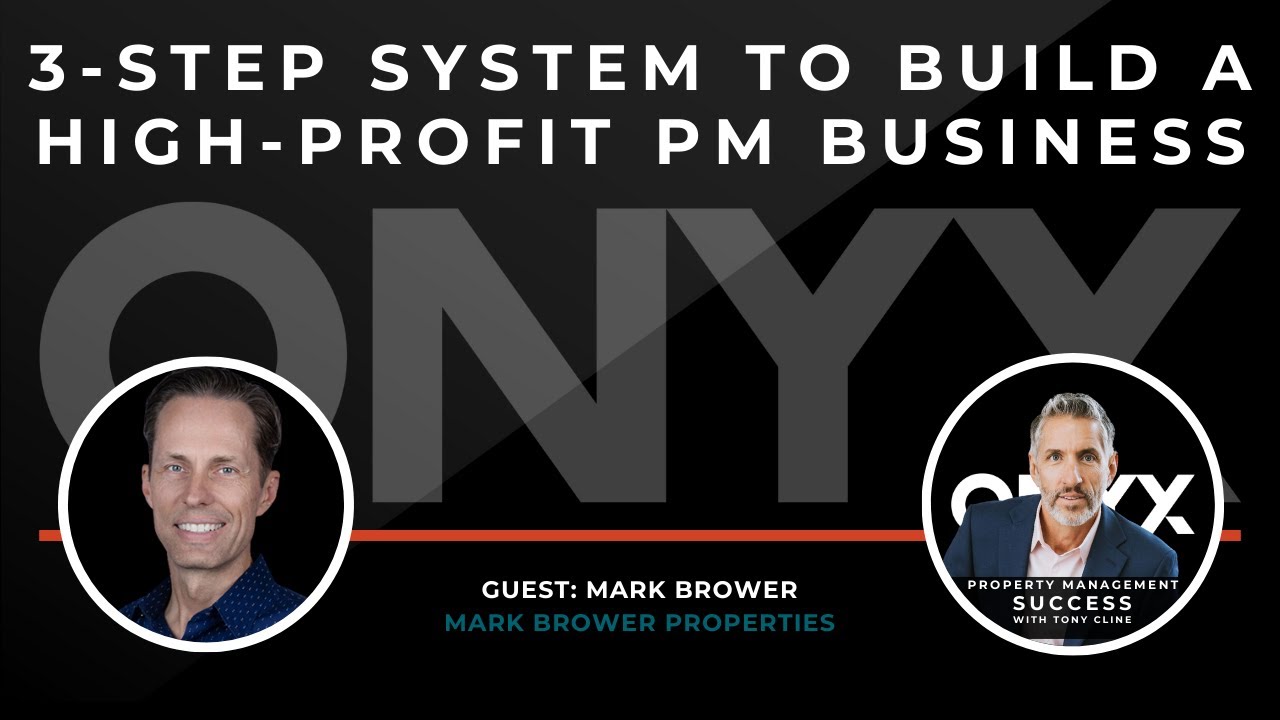 The 3-Step System to Build a High-Profit PM Business – with Mark Brower