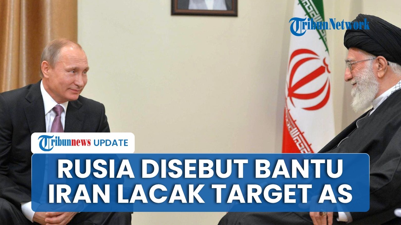 Pejabat AS Tuduh Rusia Diam-diam Bantu Iran dari Belakang, Beri Infosoal Lokasi Militer Amerika