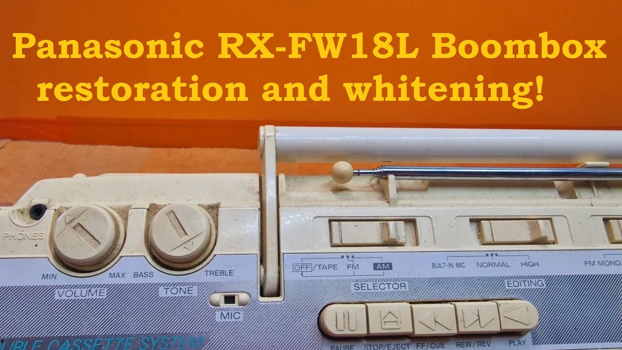 Panasonic RX-FW18L tape recorder restoration - plastic whitening a success!