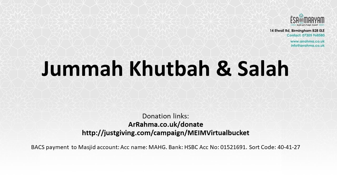 Jummah Khutbah & Salah  24/09/2021