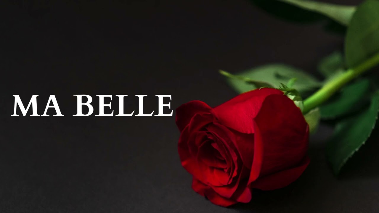 Ma belle