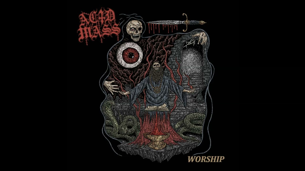 Acid Mass -  Worship (Full Album 2024)
