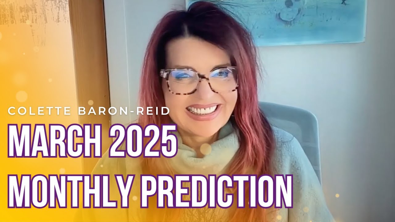 March 2025 🔮 Monthly Oracle Reading with Colette Baron-Reid
