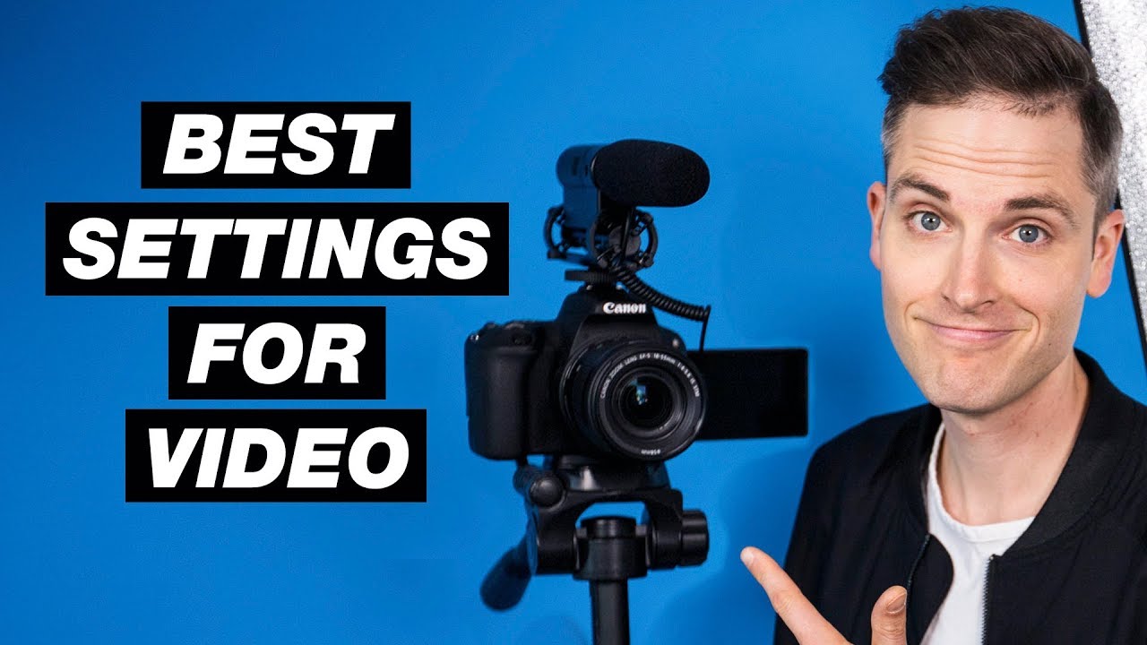 How to Shoot a Video for YouTube (Best Camera Settings for Video Tutorial)