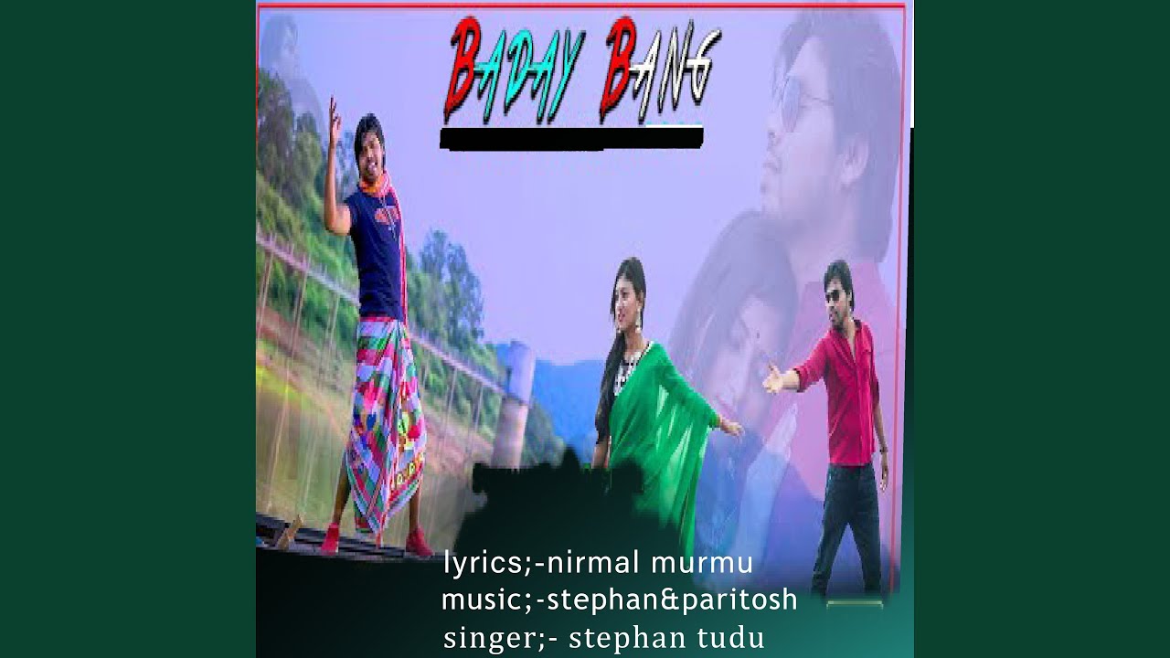 BADAY BANG (feat. LAKHAN SOREN, Sefali Hembrom)