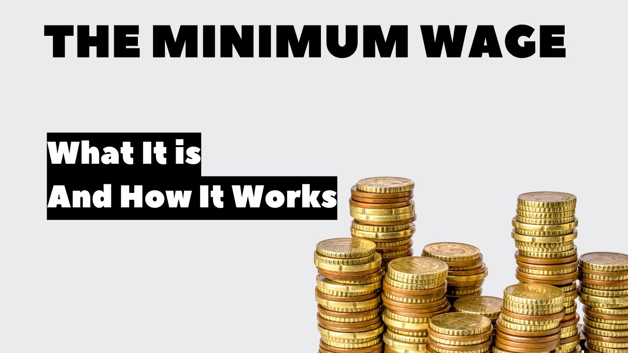 The Minimum Wage: What It Is, How It Works, and Who Benefits from It