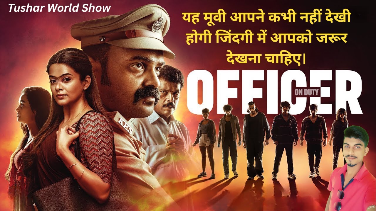 Officer on Duty Movie | ki khani | movie ka Review  | Tushar world show 🔥