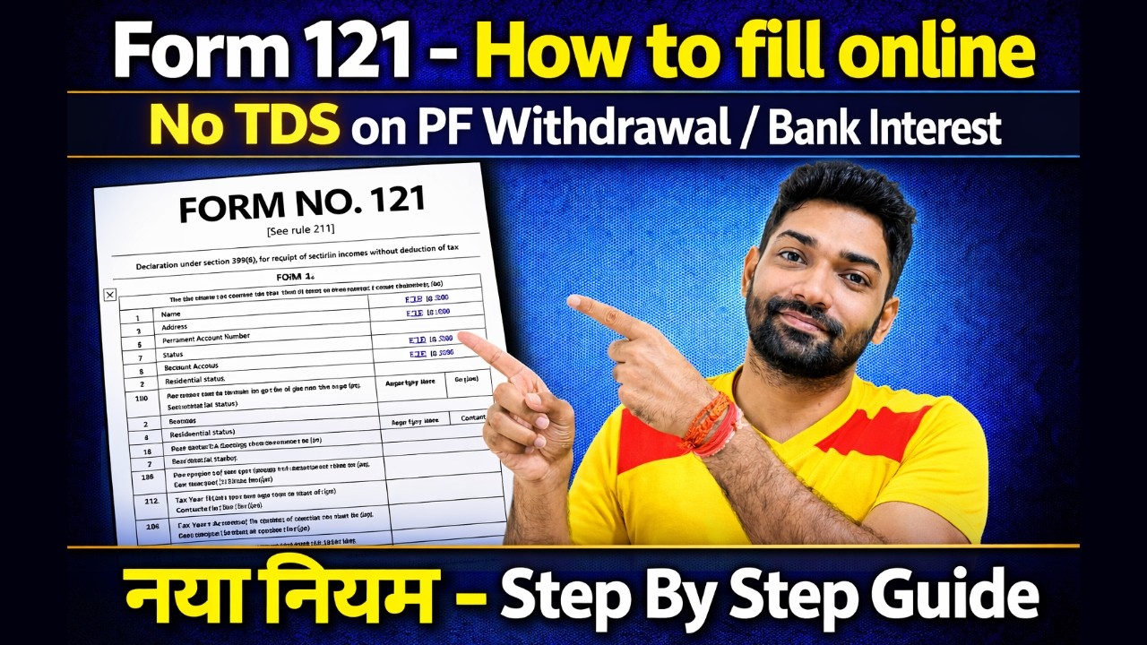 Form 121 Online kaise bhare to Save TDS on pf withdrawal 2026/Bank Interest | Form 121 how to fill