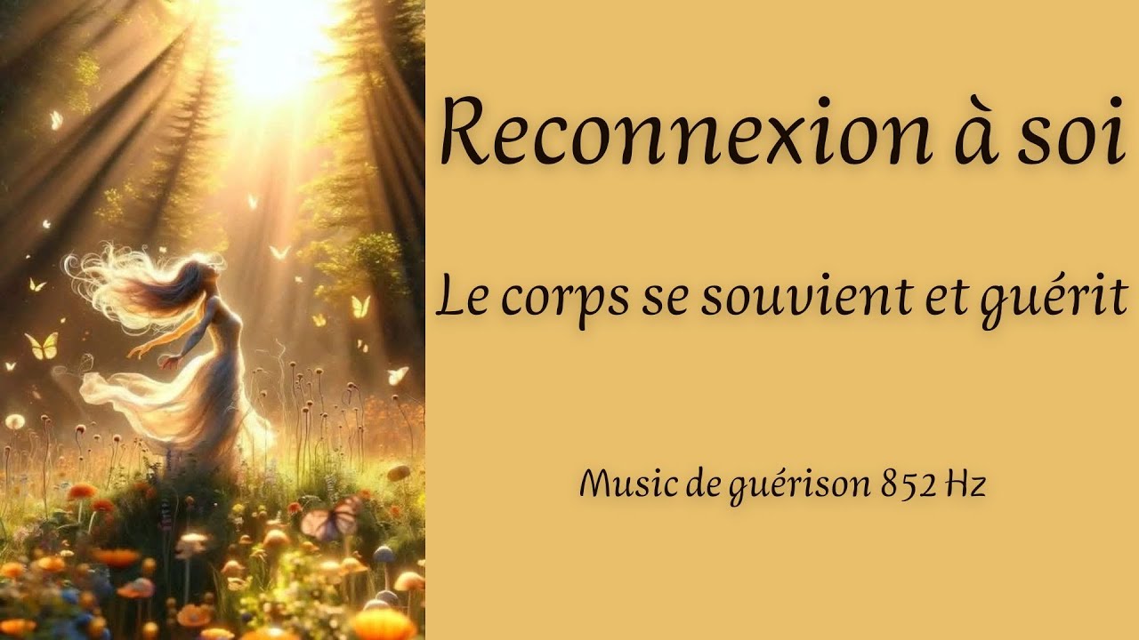 Méditation de guérison — Reconnexion à Soi  et libération