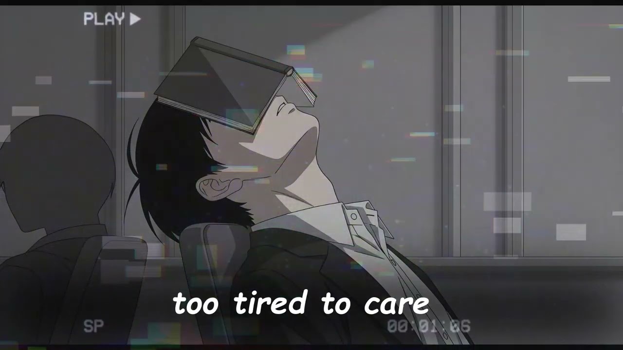 Too Tired to Care - Ani Inspired OST