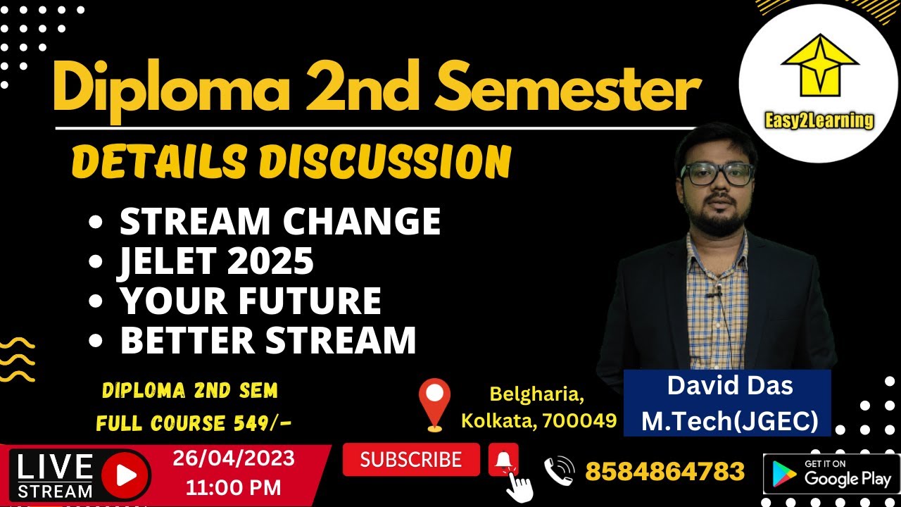 Diploma 2nd Sem | Detail Discussion | Stream change, JELET 2025, Better Stream | By David Das