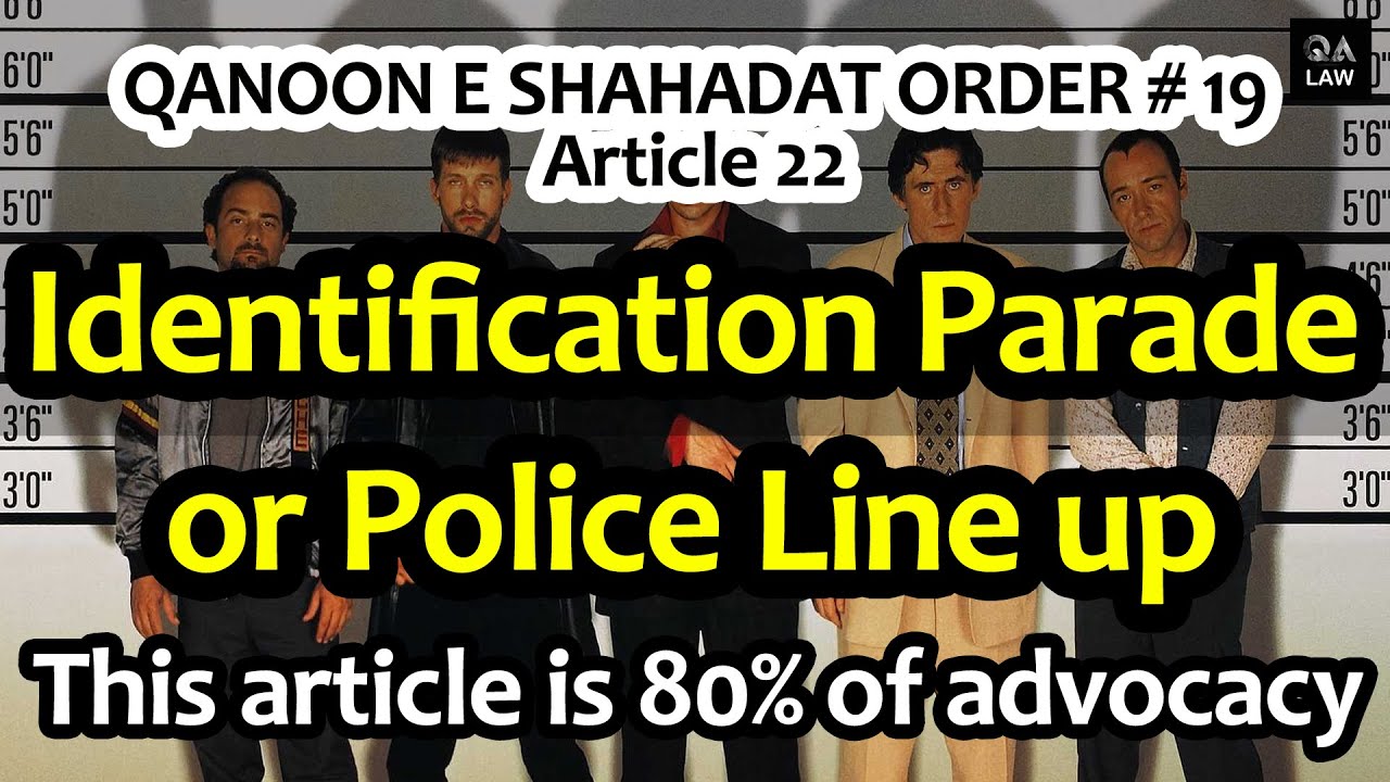 QANOON E SHAHADAT| Identification Parade | Police Lineup 1/2 | QA Law