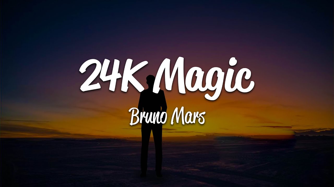 Bruno Mars - 24K Magic (Lyrics)