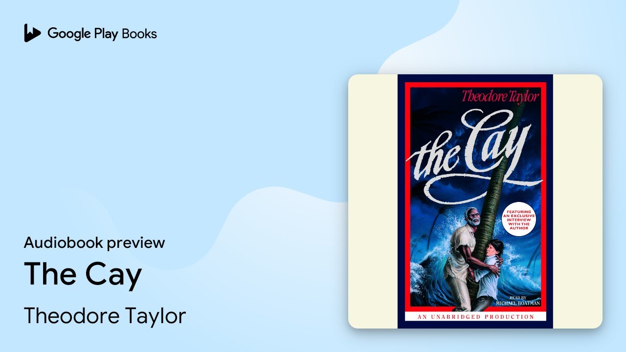 The Cay by Theodore Taylor &middot; Audiobook preview