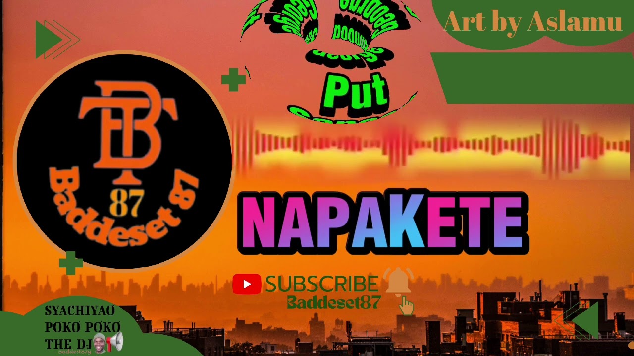 Putu Sanood George_Napakete. Prod.By Daiko(Official Audio) Baddeset87