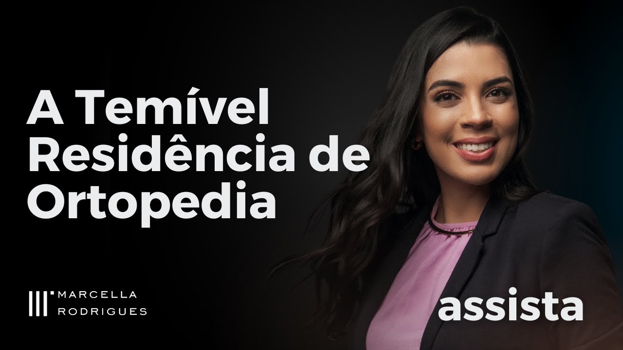 A Temível Residência de Ortopedia
