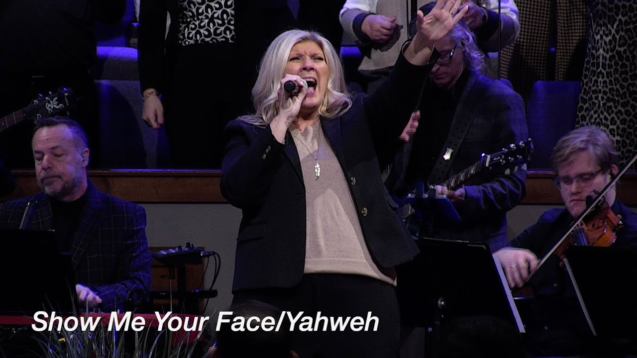 Show Me Your Face/Yahweh