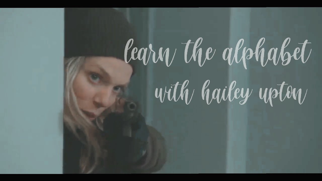 learn the alphabet with hailey upton
