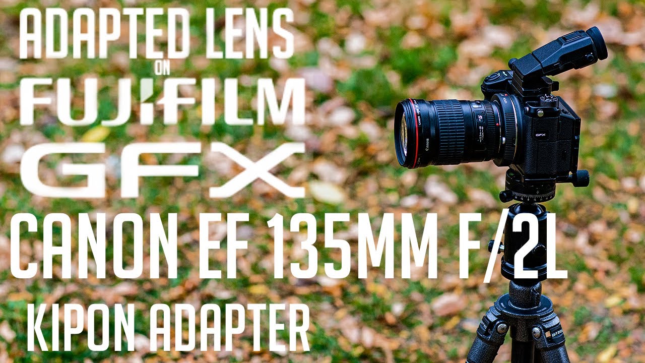 Adapted Lenses on the Fuji GFX - Canon EF 135mm f/2 L