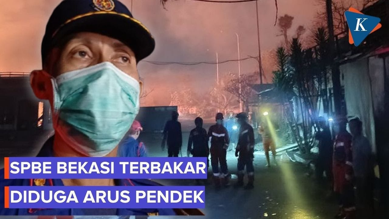 Kebakaran SPBE Bekasi Diduga Dipicu Korsleting dan Ledakan Gas