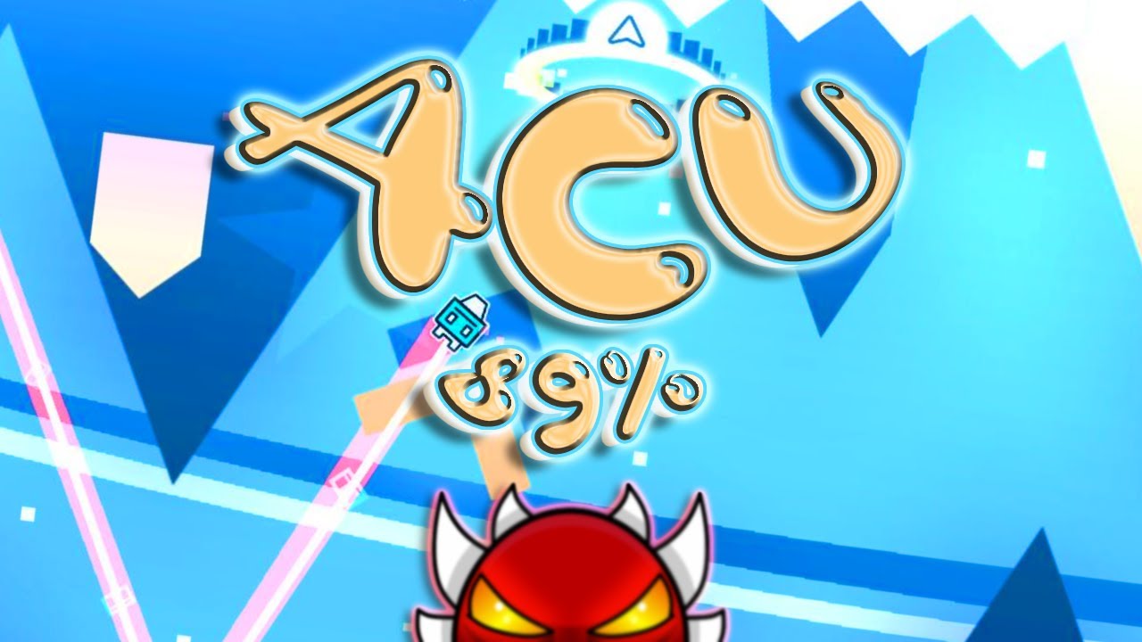 The Journey To ACU 89%.. | Geometry Dash