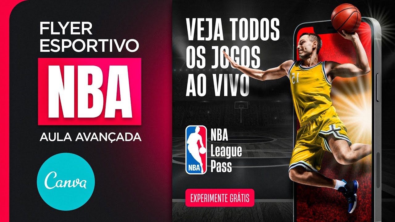Arte Flyer Esportivo NBA no Canva - Tutorial Avançado Gratuito