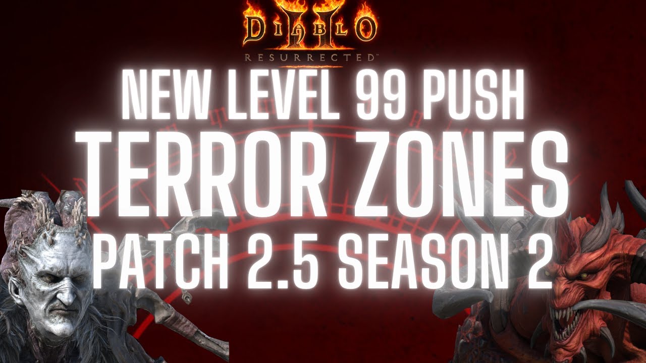 D2R Terror Zones for level 99 XP! Diablo 2 Resurrected Patch 2.5 Experience Terror Zones Ladder S2