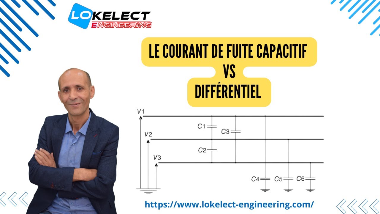 Le courant de fuite capacitif VS différentiel
