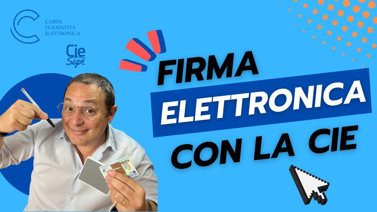 Firma elettronica con CIE: come usarla da desktop e mobile