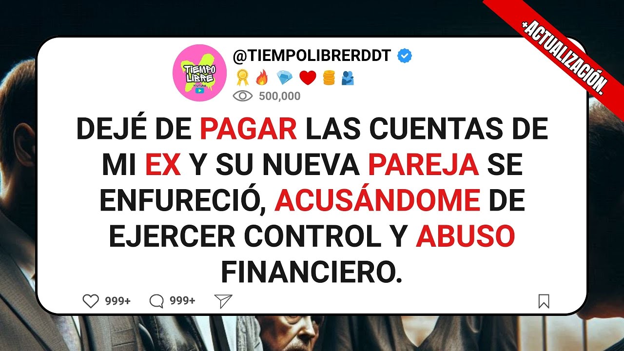 Dejé de PAGAR las cuentas de mi EX y su nueva pareja se enfureció, acusándome de ejercer control