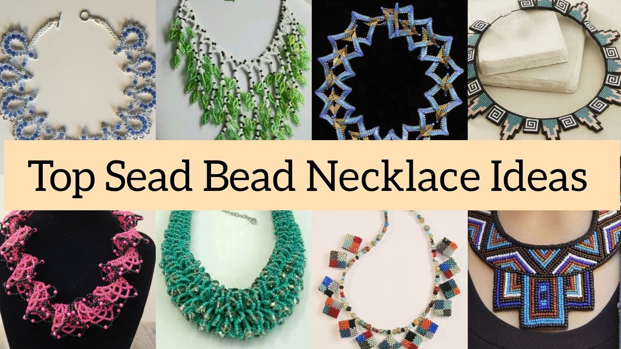 _UNBELIEVABLE Seed Bead Necklace Designs You Need to Know