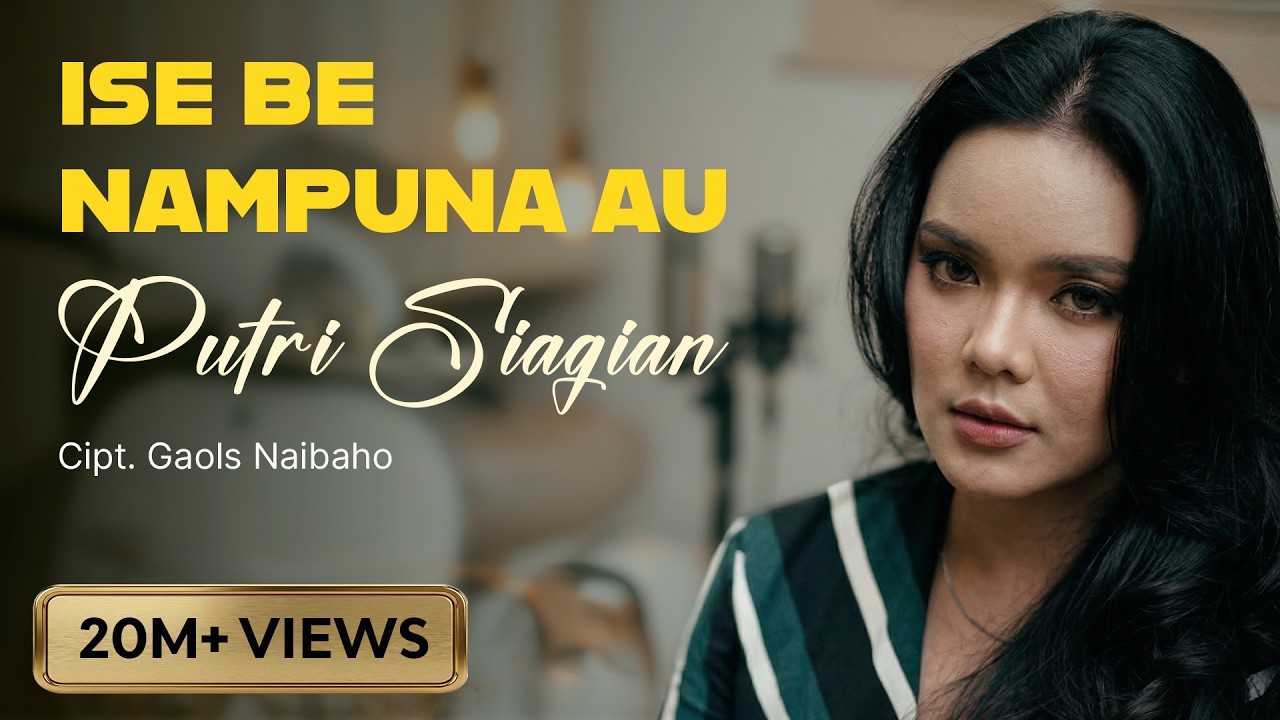 Putri Siagian - ISE BE NAMPUNA AU (Official Music Video)