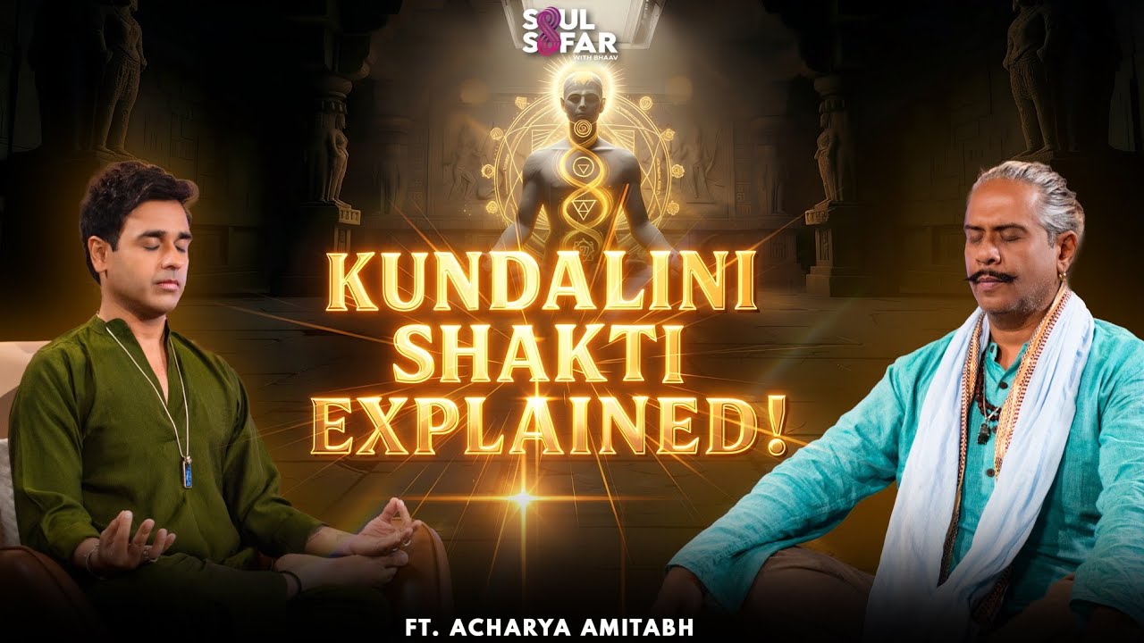 Kundalini, Kriyas & Consciousness | Trika Tantra | Acharya Amitabh | Bhaavesh Gandhi | SSWB #podcast