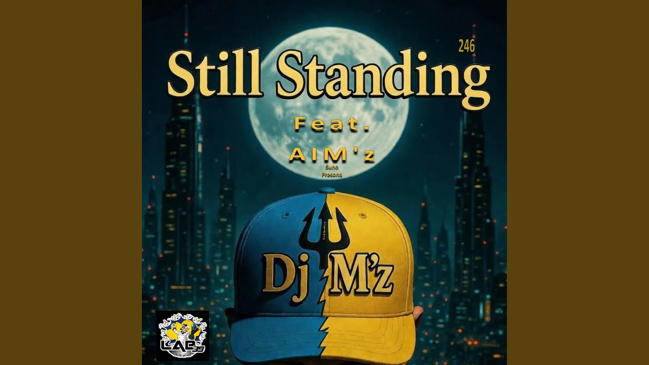 Still Standing (feat. AIM'z)